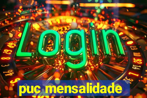 puc mensalidade